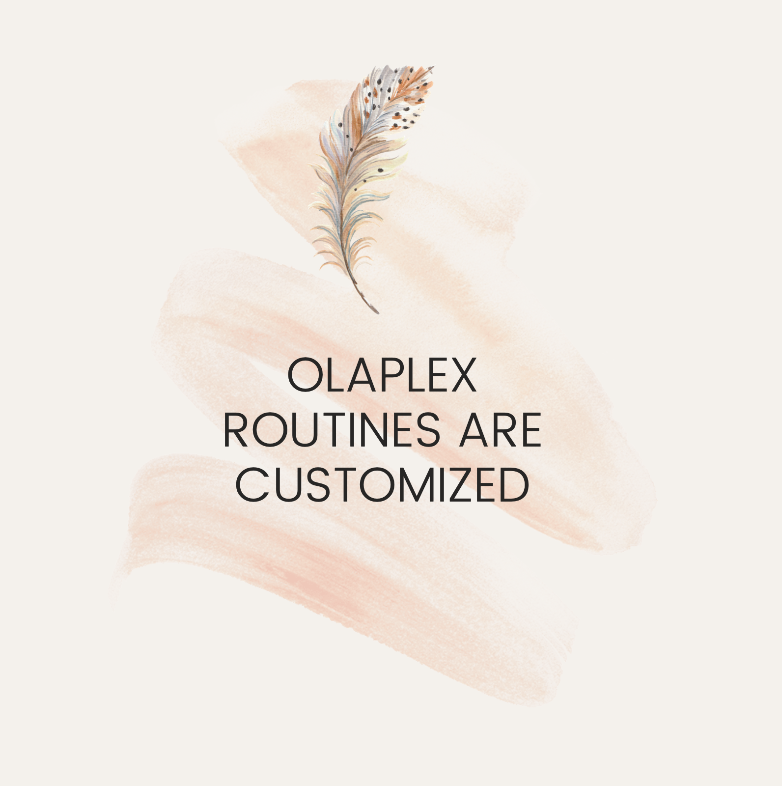 OLAPLEX Routines Are Customized For The Individual